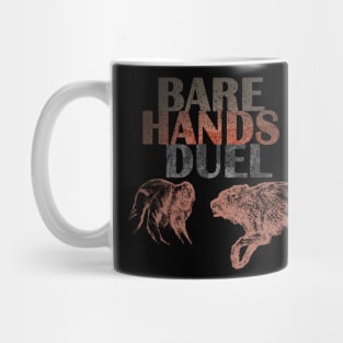 Bare hands duel Mug